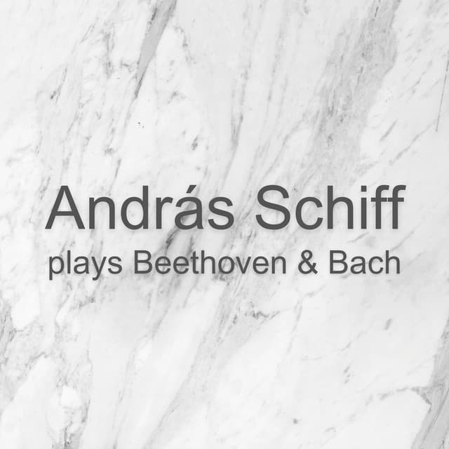 Schiff plays Beethoven & Bach - András Schiff