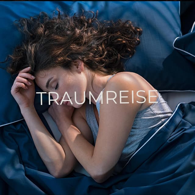 Traumreise - Schlaflieder