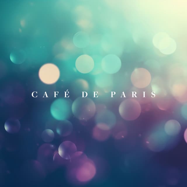 Café de Paris: Profitez du climat tout droit sorti des rues françaises - Instrumental Jazz Musique d'Ambiance