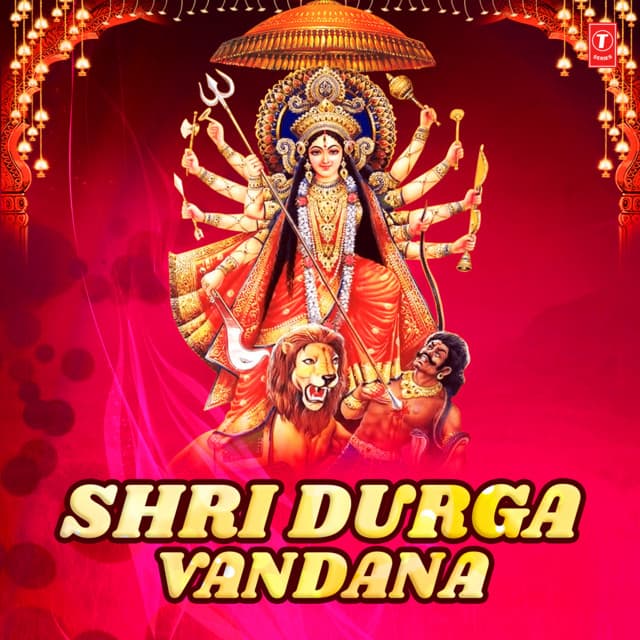 Shri Durga Vandana - Anuradha Paudwal