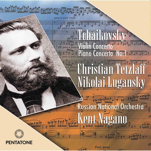Tchaikovsky: Violin Concerto & Piano Concerto No. 1 - Pyotr Ilyich Tchaikovsky