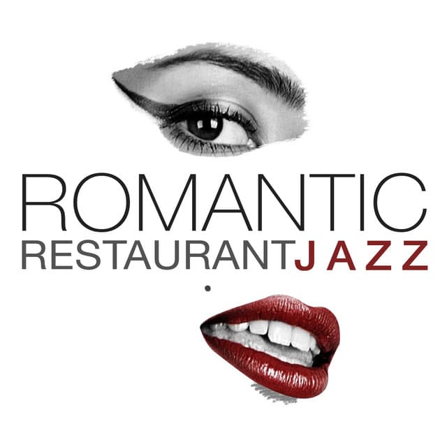Romantic Restaurant Jazz - Romantic Jazz