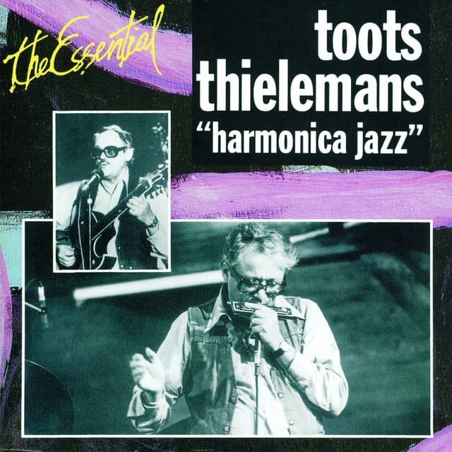 Essentiel Jazz - Harmonica Jazz - Toots Thielemans