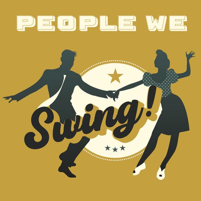 People We Swing!: Swing Revolution, Golden Jazz Fusion - Jazz Music Collection Zone