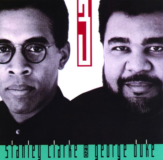 The Clarke/Duke Project Vol. 3 - Stanley Clarke
