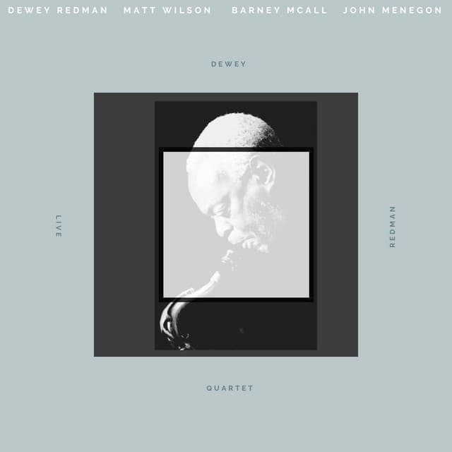 Dewey Redman Live in Chicago - Dewey Redman