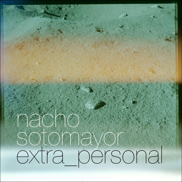Extra-Personal - Nacho Sotomayor