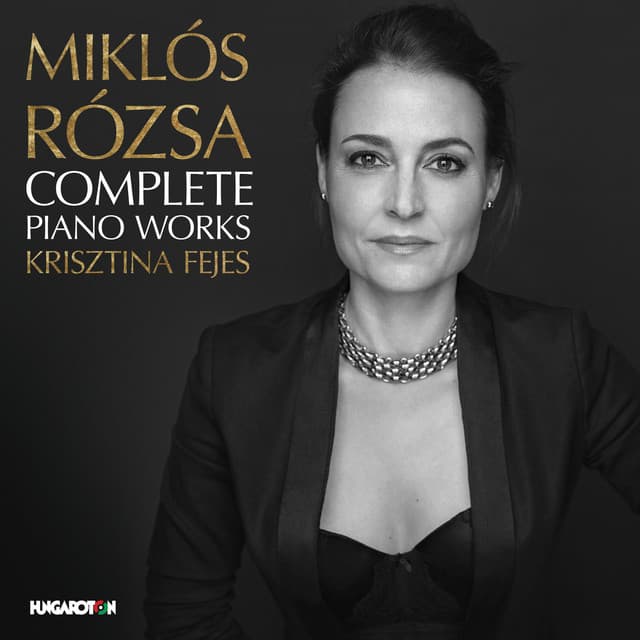 Miklós Rózsa: Complete Piano Works - Miklós Rózsa