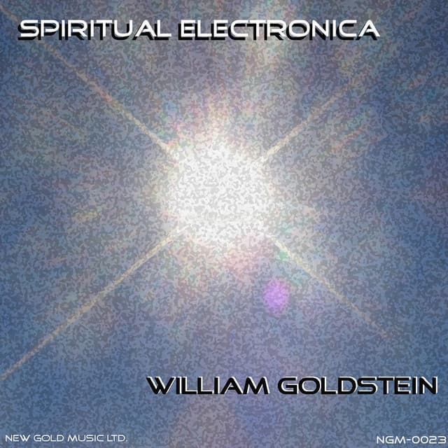 Spiritual Electronica - William Goldstein