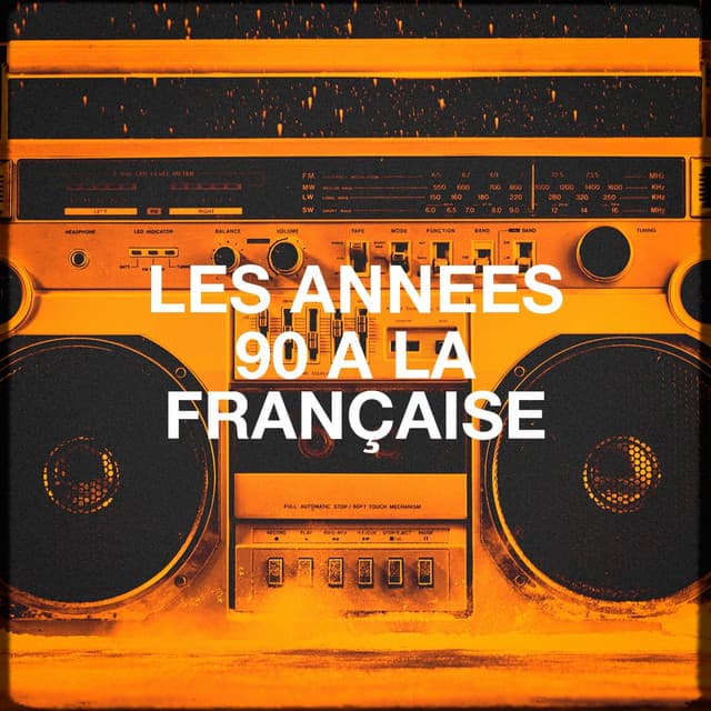 Les années 90 à la française - Tubes Top 40
