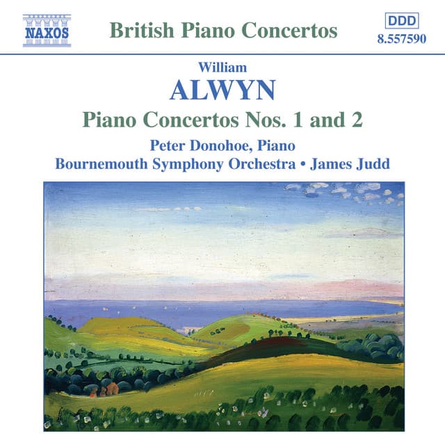 Alwyn: Piano Concertos Nos. 1 & 2 - William Alwyn