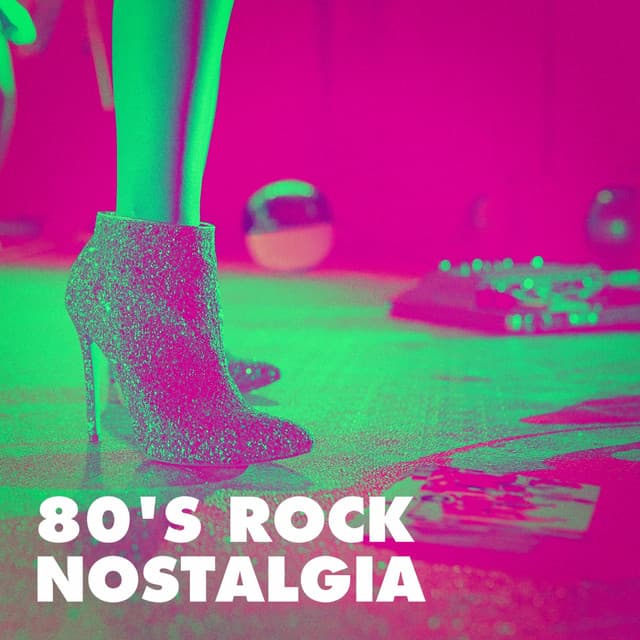 80's Rock Nostalgia - Classic Rock