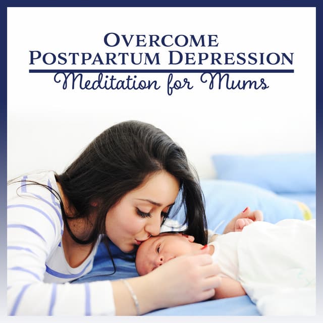 Overcome Postpartum Depression - Therapeutic Music Zone
