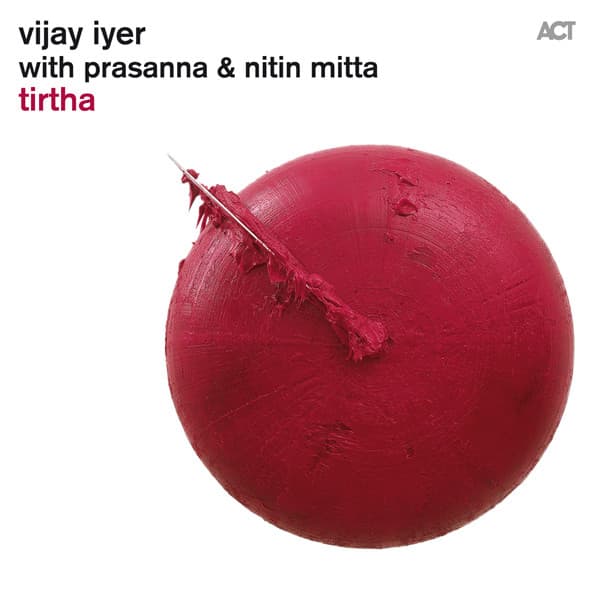 Tirtha - Vijay Iyer