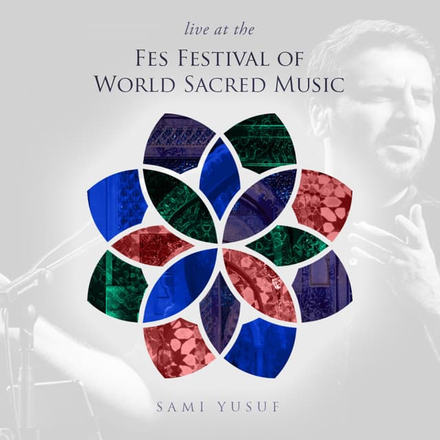 Fes Festival of World Sacred Music - Sami Yusuf