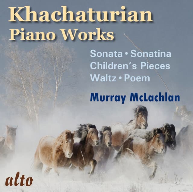 Khachaturian Piano Music - Aram Khachaturian