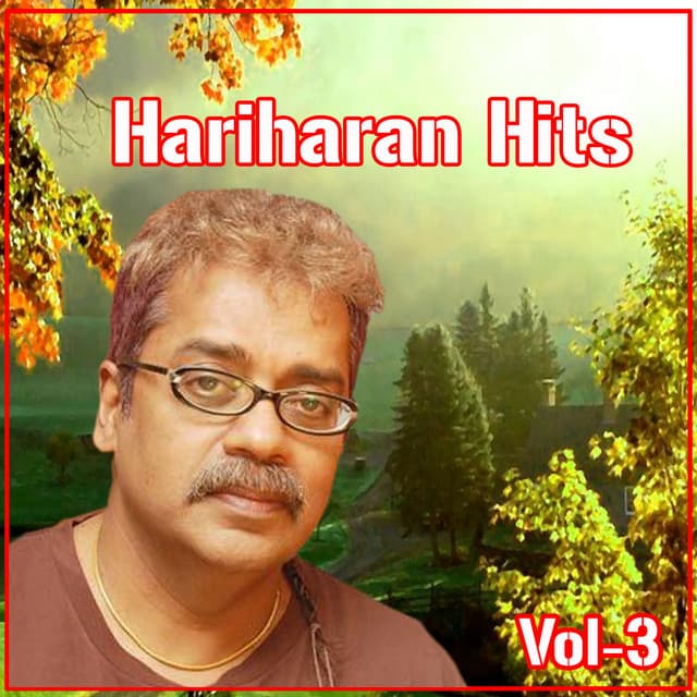 Hits of Hariharan, Vol.3 - Hariharan