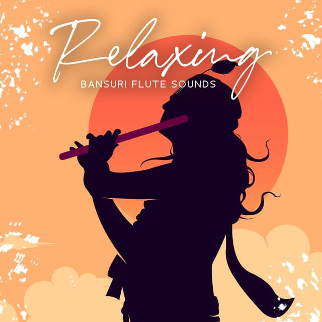Relaxing Bansuri Flute Sounds - Ann Matia