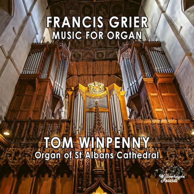 Francis Grier: Music for Organ - Francis Grier