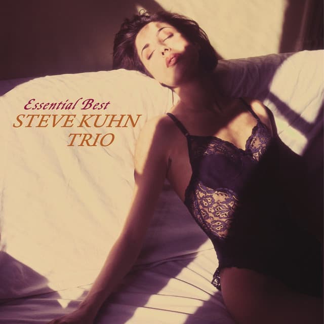 Essential Best - Steve Kuhn Trio