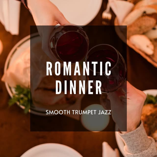 Smooth Trumpet Jazz for Romantic Dinner - Jazz Lounge