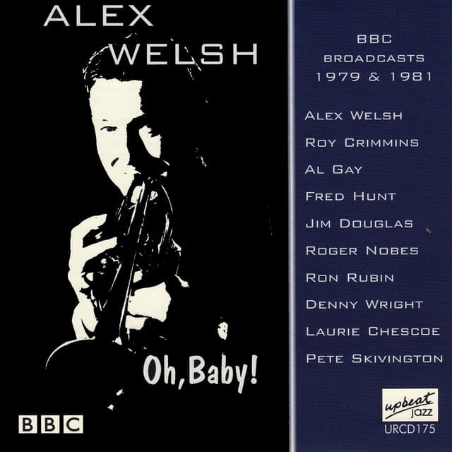 Oh, Baby! - Alex Welsh