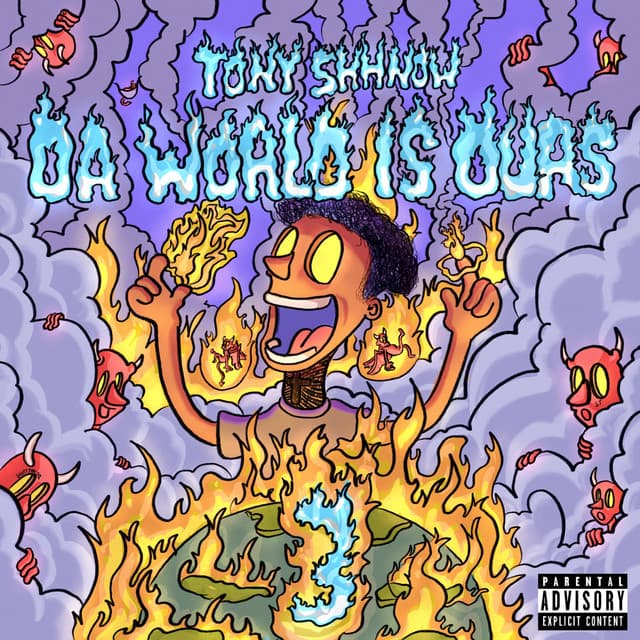 Da World Is Ours 3 - Tony Shhnow