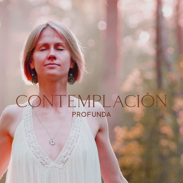 Contemplación Profunda - Relajación Meditar Academie