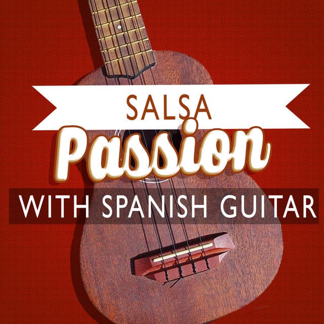 Salsa Passion with Spanish Guitar - Tanz Musik Akademie