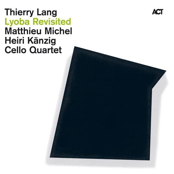 Lyoba Revisited - Thierry Lang