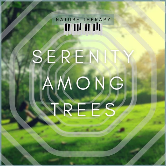 Serenity Among Trees - Nature Therapy