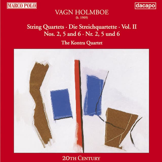 Holmboe: String Quartets Nos. 2, 5 & 6 - Vagn Holmboe