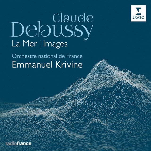 Debussy: La Mer, Images - Claude Debussy