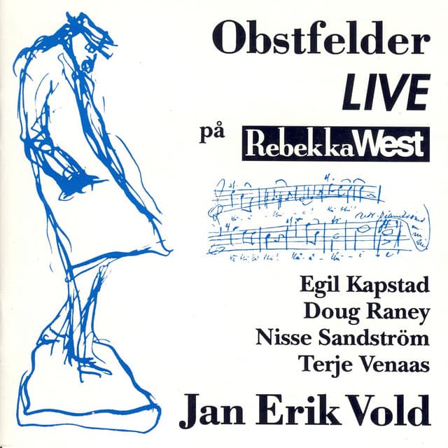 Obstfelder Live På Rebekkka West - Jan Erik Vold