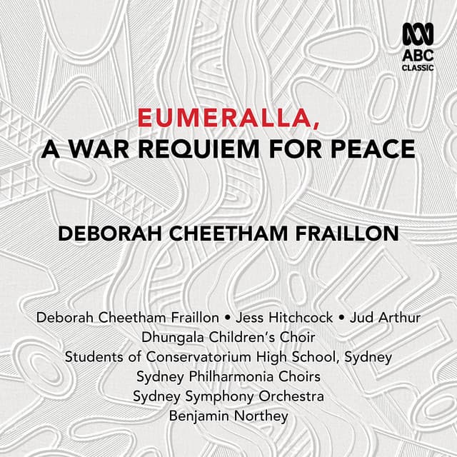 Eumeralla, a war requiem for peace - Deborah Cheetham Fraillon
