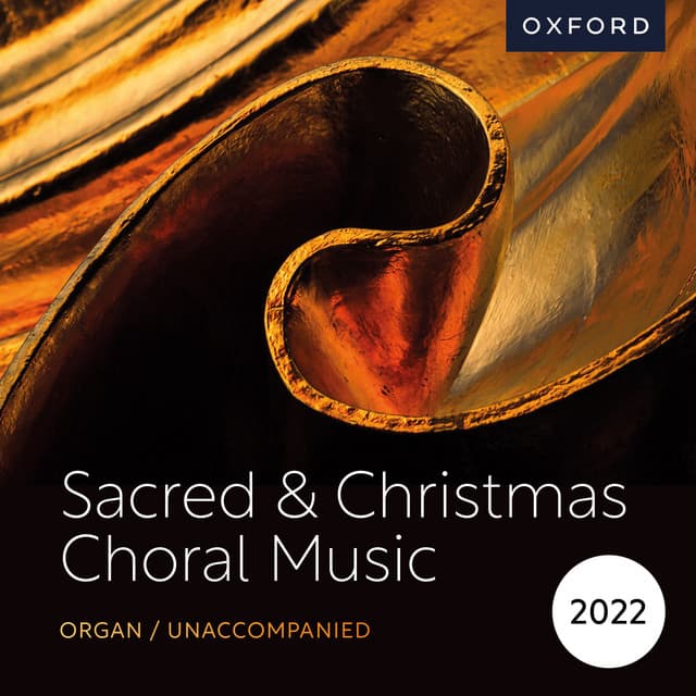 Sacred & Christmas Choral Music 2022 - Oxford University Press Music