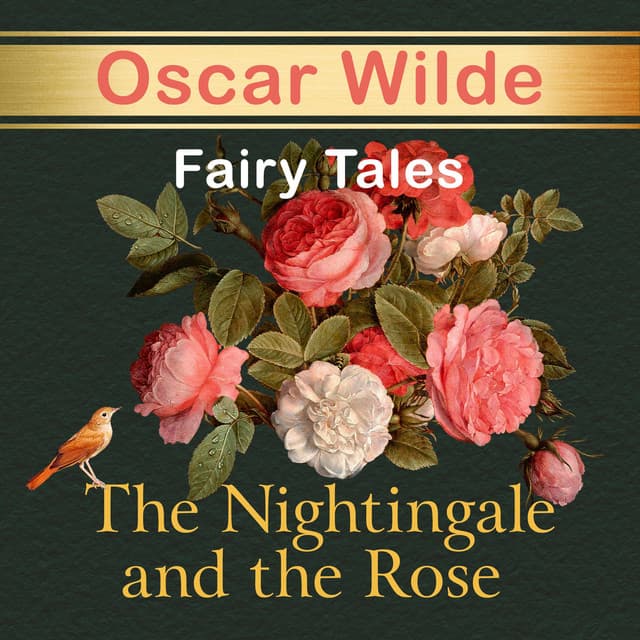 The Nightingale and the Rose - Oscar Wilde