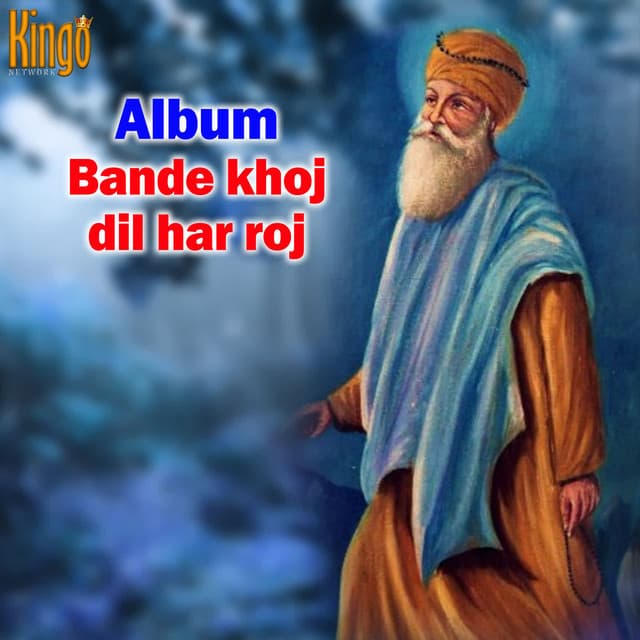 Bande Khoj Dil Har Roj - Jagdip Singh