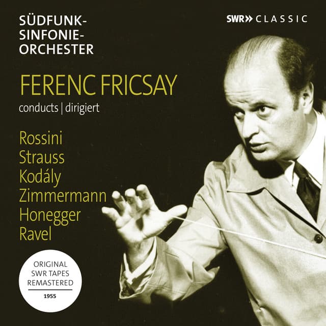 Rossini, R. Strauss, Ravel & Others: Works - Ferenc Fricsay