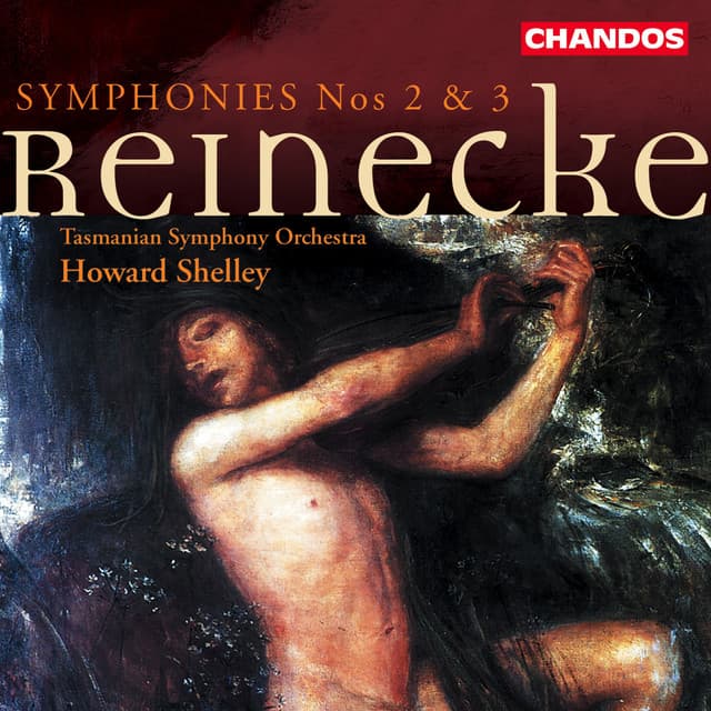 Reinecke: Symphonies Nos. 2 & 3 - Carl Reinecke