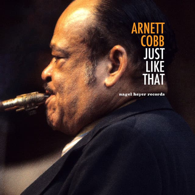 Just Like That - Arnett Cobb