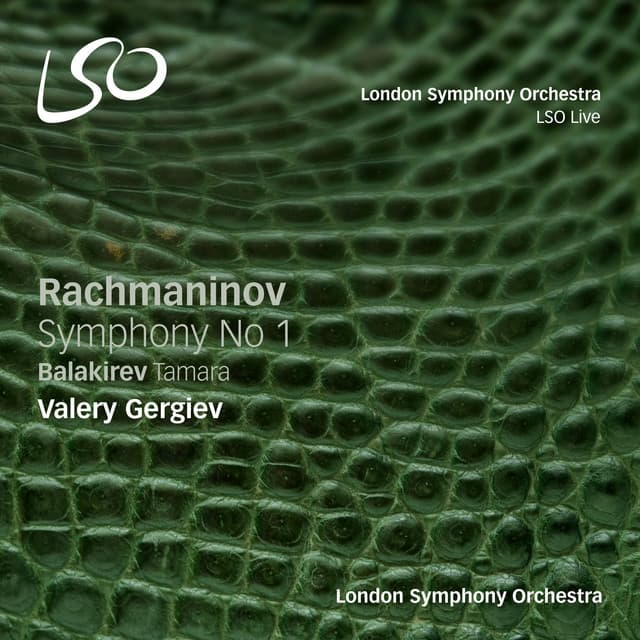 Rachmaninov: Symphony No. 1 - Balakirev: Tamara - Sergei Rachmaninoff