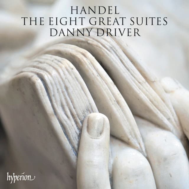 Handel: The 8 Great Suites for Keyboard - George Frideric Handel