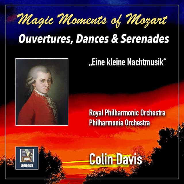 Magic Moments of Mozart: Ouvertures, Dances & Serenades - Wolfgang Amadeus Mozart