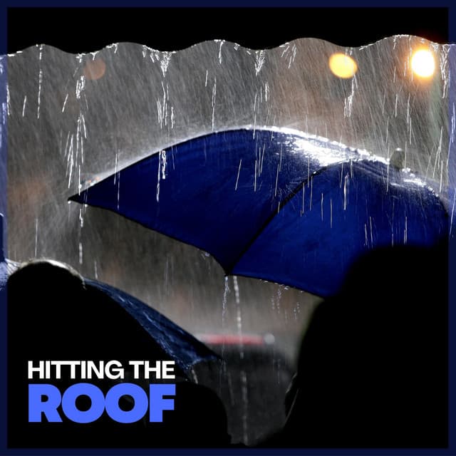 Hitting the Roof - Yoga Rain