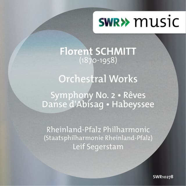 Schmitt: Orchestral Works - Florent Schmitt