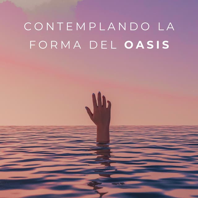 Contemplando La Forma Del Oasis - Grabaciones de naturaleza 4D
