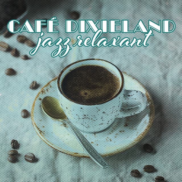 Café dixieland jazz relaxant - Musique Jazz Détente Club
