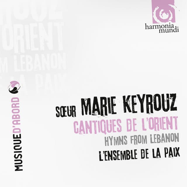 Hymns from Lebanon - Sœur Marie Keyrouz