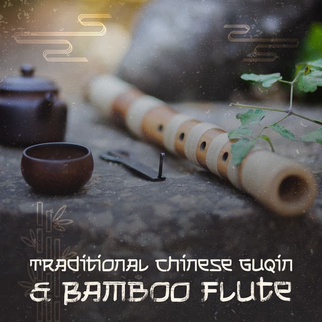 Traditional Chinese Guqin & Bamboo Flute: Asian Drums for Meditation - Samantha Delight